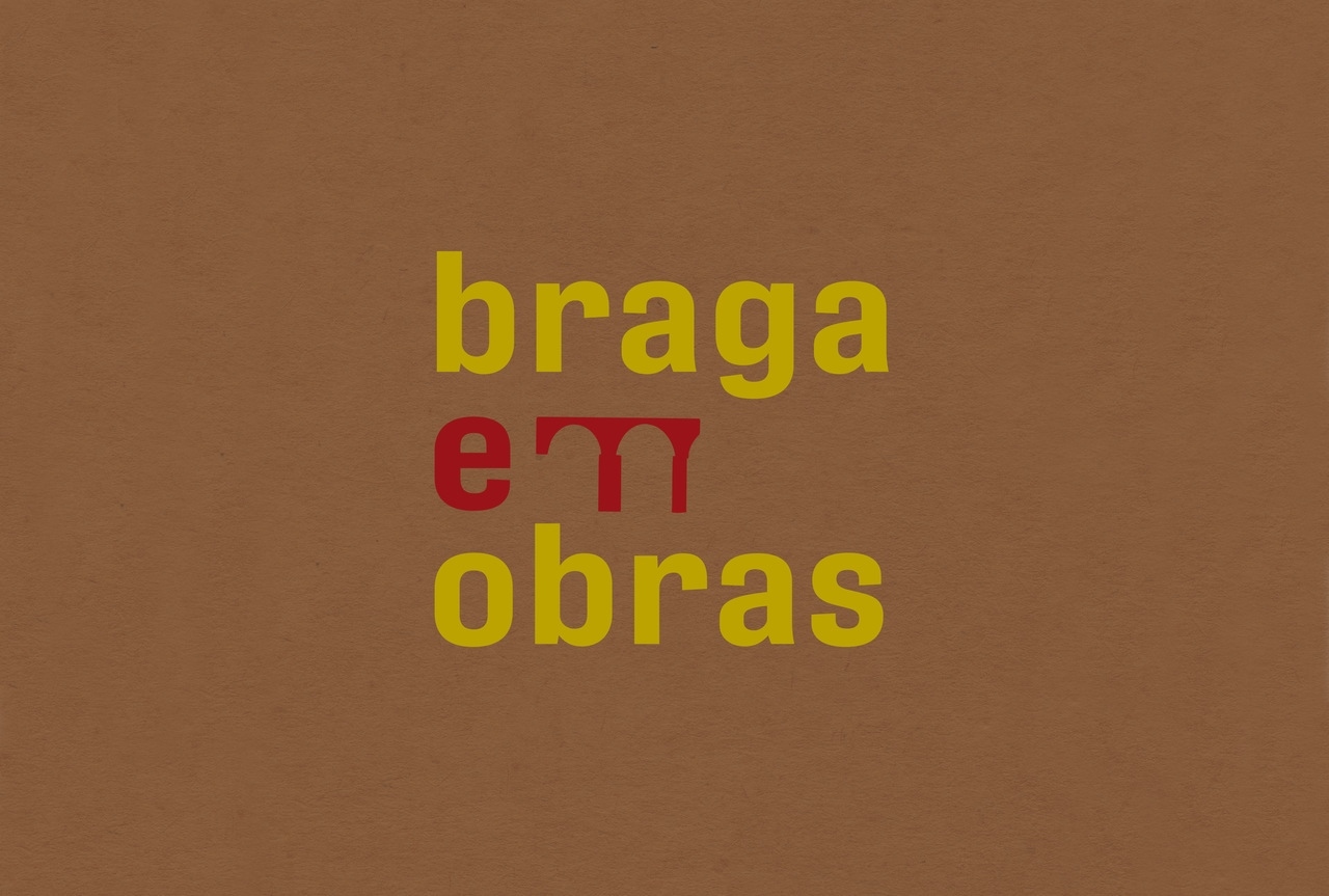 Braga em Obras